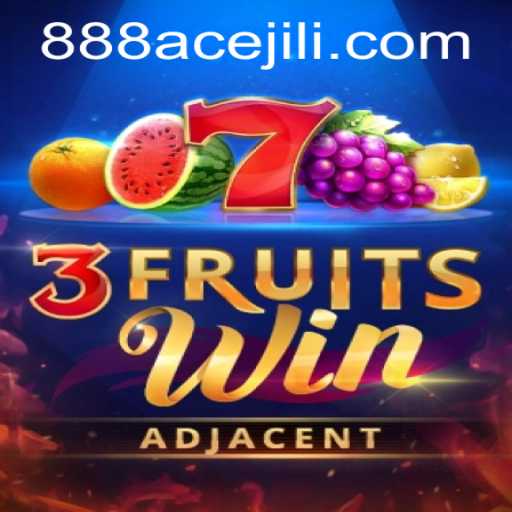 Discover the Excitement of 3FruitsWin with 888ACE