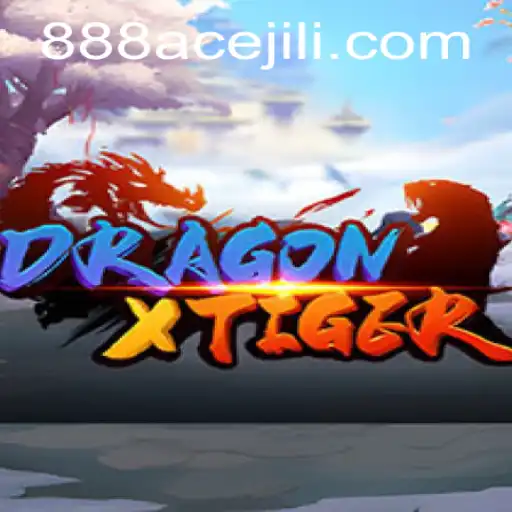 Exploring DragonXTiger: A Thrilling Digital Adventure with 888ACE