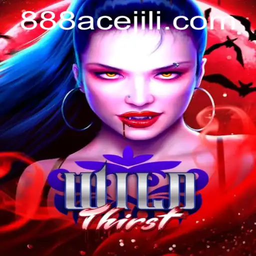 WildThirst: An Exciting Adventure with 888ACE